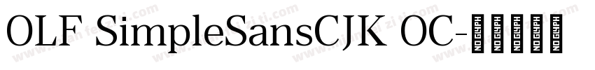 OLF SimpleSansCJK OC字体转换